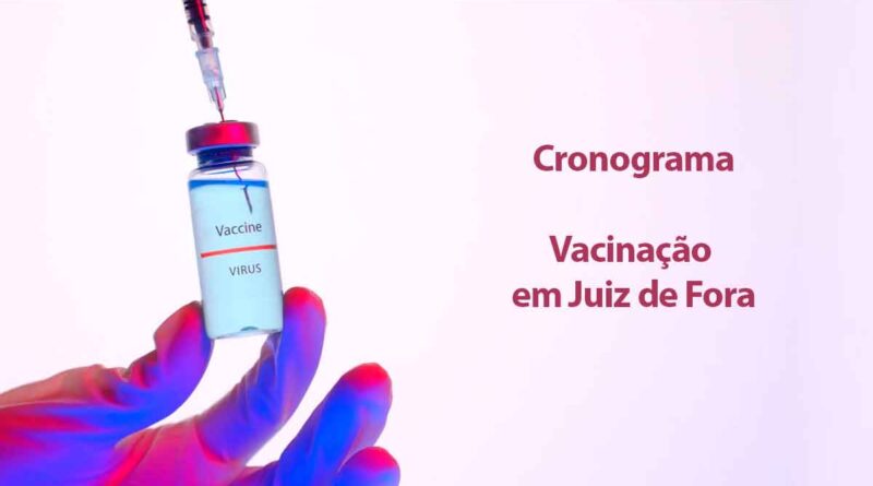 vacinacao-juiz-de-fora-ubs-cronograma-data