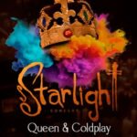 STARLIGHT CONCERT – Queen & Coldplay